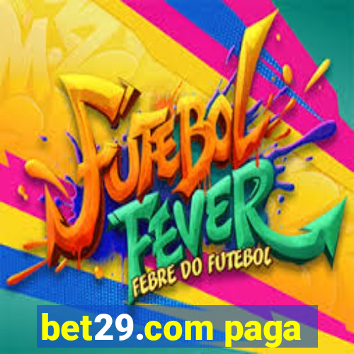 bet29.com paga